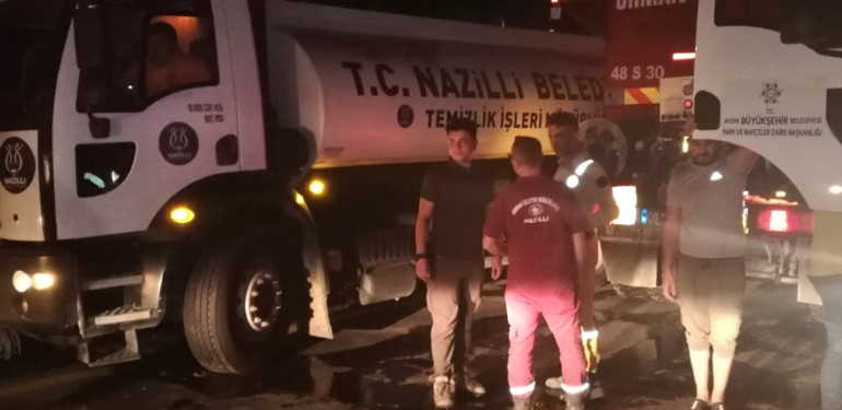 Nazilli Belediyesi ekipleri, ateş savaşçılarının yanında!