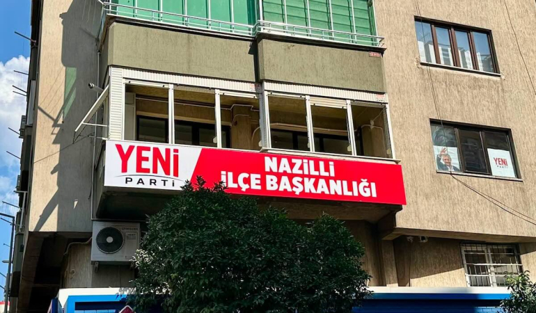 Yeni Parti Nazilli tabelası asıldı: İşte adresi ve ilk açıklama