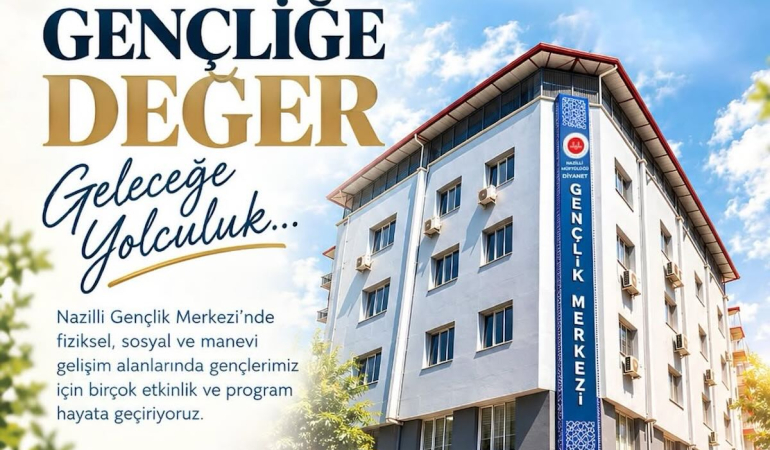Yeni dönem başladı: “Gençliğe Değer, Geleceğe Yolculuk”